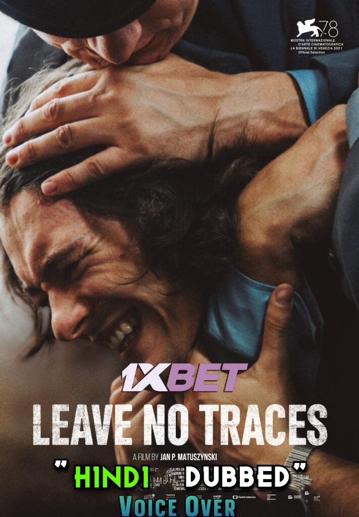 poster of Leave No Traces (2021) Hindi [Voice Over] Dubbed BluRay